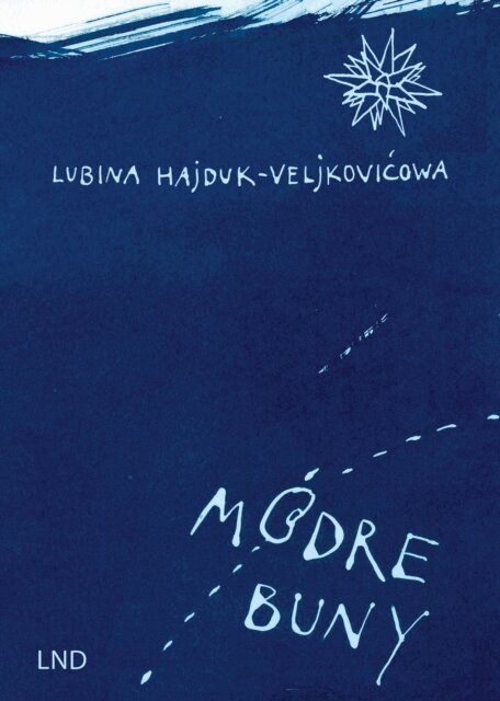 Lubina Hajduk-Veljkovicowa - Modre buny, E-bok