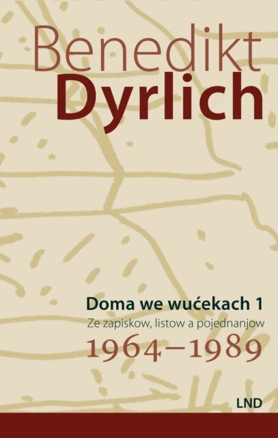 Benedikt Dyrlich - Doma we wucekach 1, E-bok