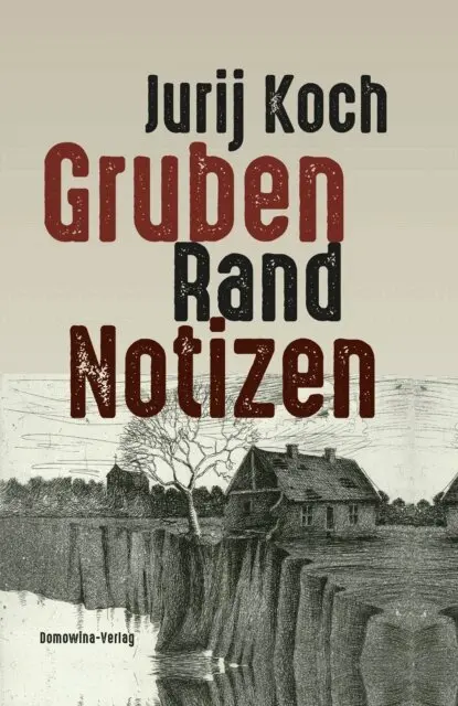 Jurij Koch - Gruben - Rand - Notizen, E-bok. Tillgänglighet: Lägg i varukorg