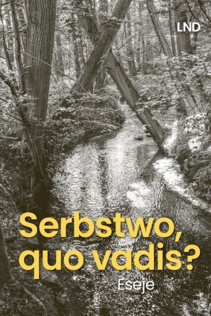 Maria Matschie - Serbstwo, quo vadis, E-bok