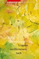 Róa Domacyna - Unterm weißleinenen tuch, Inbunden