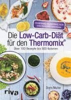 Die Low-Carb-Diät für den Thermomix¿