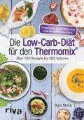 Die Low-Carb-Diät für den Thermomix¿