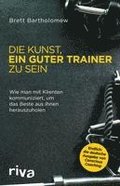 Die Kunst, ein guter Trainer zu sein