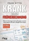 Krank durch Fr�herkennung
