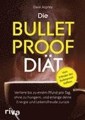 Die Bulletproof-Dit