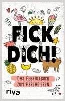 Riva Verlag - Fick dich! - Das Ausfüllalbum, Inbunden