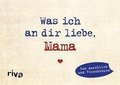 Was ich an dir liebe, Mama - Miniversion