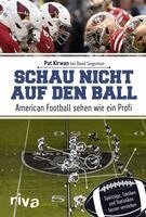 Pat Kirwan, David Seigerman - Schau nicht auf den Ball, Häftad