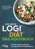 Die neue LOGI-Diät - Das Kochbuch