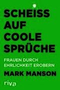 Schei� auf coole Spr�che