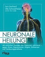 Lars Lienhard, Ulla Schmid-Fetzer, Eric Cobb - Neuronale Heilung, Häftad