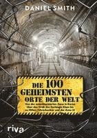 Die 100 geheimsten Orte der Welt