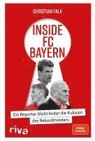 Christian Falk - Inside FC Bayern, Inbunden