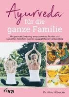 Alina Hübecker - Ayurveda für die ganze Familie, Häftad