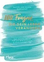 Georg Burkhardt, Katharina Maria Burkhardt - 100 Fragen, die dein Leben verändern, Inbunden. Tillgänglighet: Lägg i varukorg