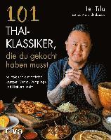 101 Thai-Klassiker, die du gekocht haben musst