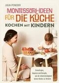 Montessori-Ideen fur die Kuche - Kochen mit Kindern