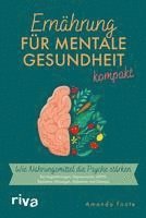 Amanda Foote - Ernährung für mentale Gesundheit - kompakt, Häftad