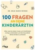 100 Fragen an deine Kinder�rztin