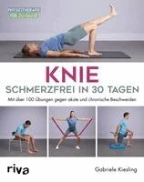 Gabriele Kiesling - Knie - schmerzfrei in 30 Tagen, Häftad. Tillgänglighet: Lägg i varukorg