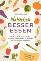 Nichola Ludlam-Raine - Natürlich besser essen, Häftad. Tillgänglighet: Lägg i varukorg