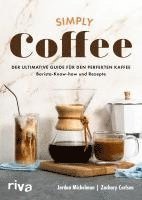 Jordan Michelman, Zachary Carlsen - Simply Coffee, Inbunden. Tillgänglighet: Lägg i varukorg