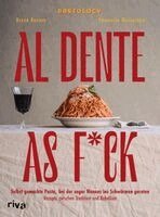 Bruna Bonaca, Emanuele Mazzaroppi - Al Dente As F*ck, Inbunden. Tillgänglighet: Lägg i varukorg
