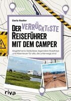 Daria Radler - Der verrückteste Reiseführer mit dem Camper, Häftad. Tillgänglighet: Lägg i varukorg