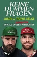 Jason Kelce, Travis Kelce - Keine dummen Fragen, Inbunden. Tillgänglighet: Lägg i varukorg