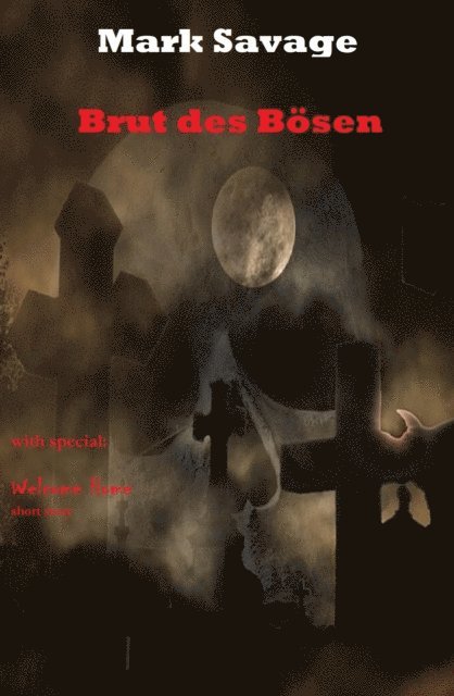 Mark Savage - Brut des Bösen, E-bok