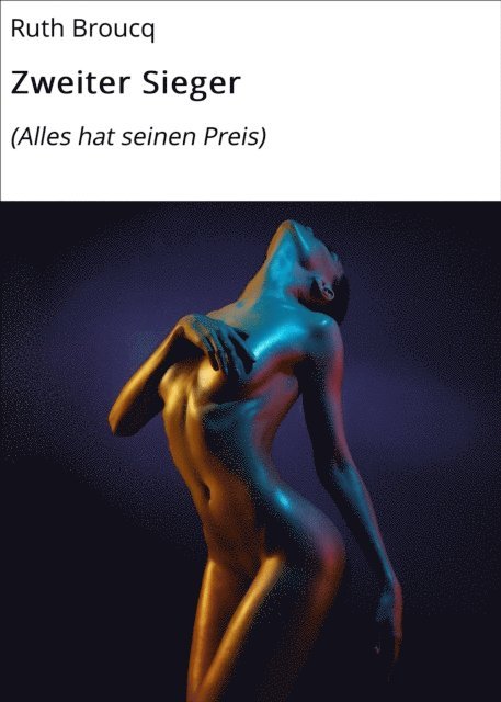 Ruth Broucq - Zweiter Sieger, E-bok