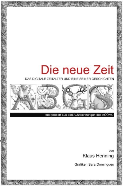 Klaus Henning - Die neue Zeit, E-bok