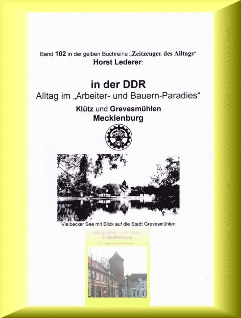 Horst Lederer, Jurgen Ruszkowski - Alltagsleben nach 1945 in Mecklenburg, E-bok