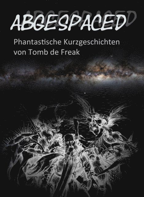 Thomas Frick - Abgespaced, E-bok