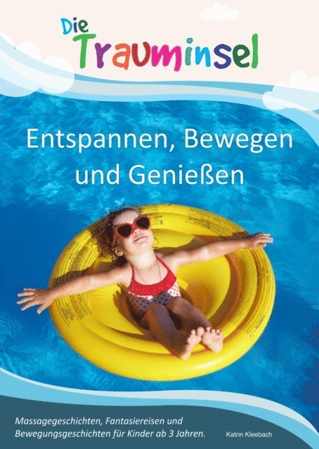 Katrin Kleebach - Die Trauminsel - Entspannen, Bewegen und Genießen, E-bok. Tillgänglighet: Lägg i varukorg