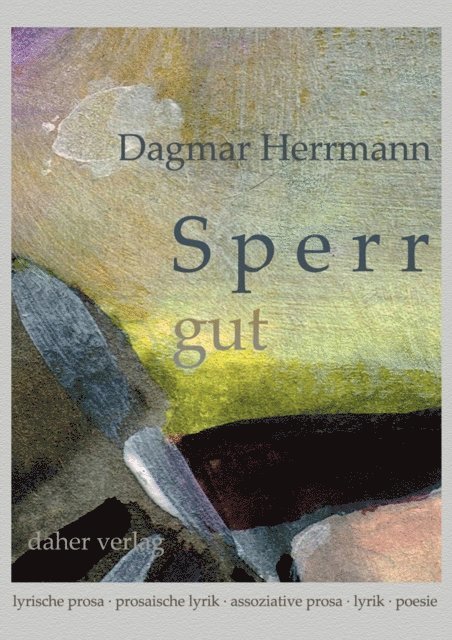 Dagmar Herrmann - Sperr gut, E-bok