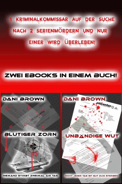 Dani Brown - Blutiger Zorn & Unbändige Wut, E-bok