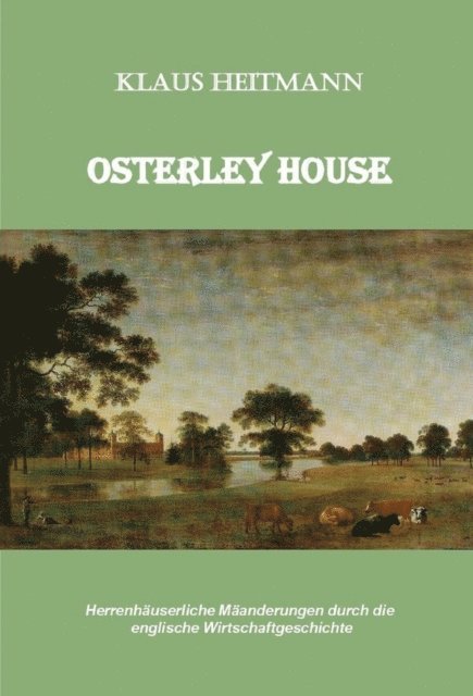 Klaus Heitmann - Osterley House, E-bok
