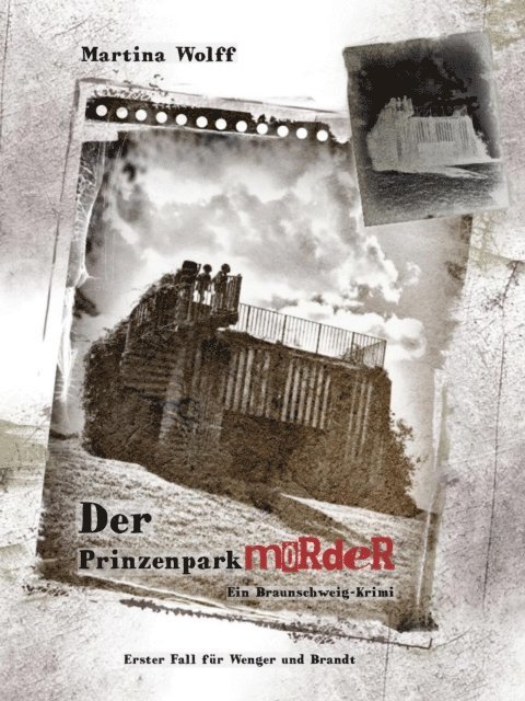 Martina Wolff - Der Prinzenparkmörder, E-bok