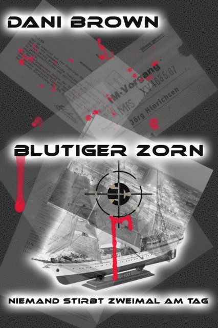 Dani Brown - Blutiger Zorn, E-bok