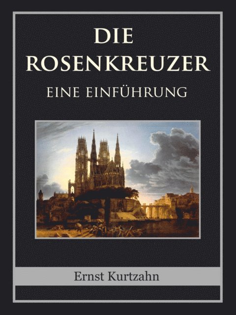 Ernst Kurtzahn - Die Rosenkreuzer, E-bok. Tillgänglighet: Lägg i varukorg