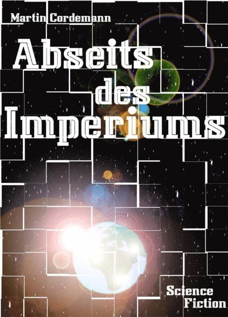 Martin Cordemann - Abseits des Imperiums, E-bok