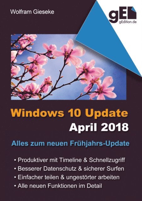 Wolfram Gieseke - Windows 10 Update April 2018, E-bok