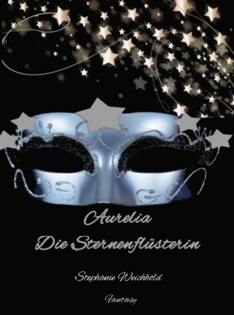 Stephanie Weichhold - Aurelia, E-bok