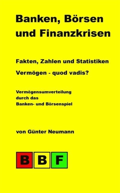 Gunter Neumann - Banken, Börsen und Finanzkrisen, E-bok
