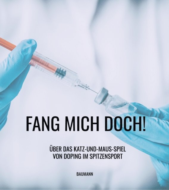 Baumann - FANG MICH DOCH!, E-bok