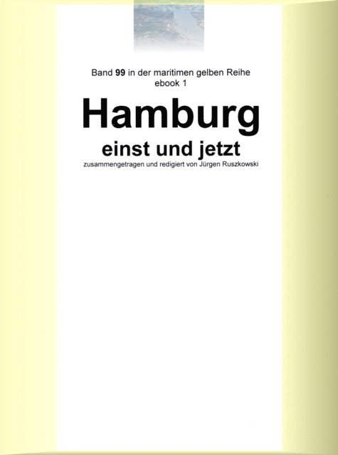 Jurgen Ruszkowski - Hamburg einst und jetzt, E-bok
