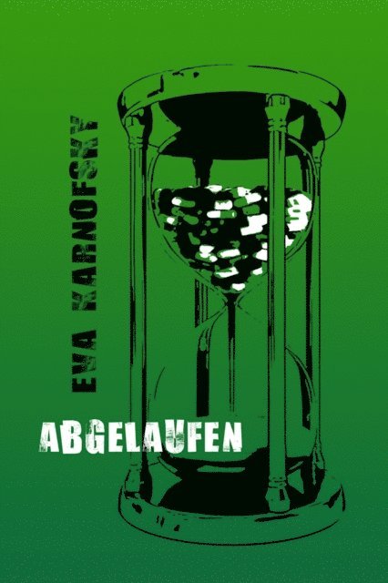 Eva Karnofsky - Abgelaufen, E-bok