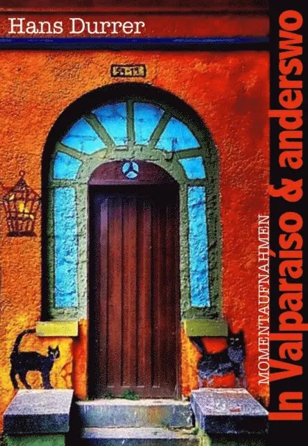 Hans Durrer - In Valparaíso und anderswo, E-bok. Tillgänglighet: Lägg i varukorg
